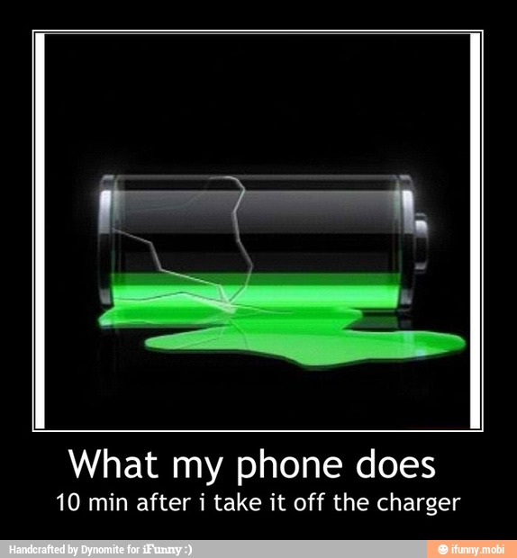 What my phone does
10 min after i take it off the charger - What my phone does
10 min after i take it off the charger