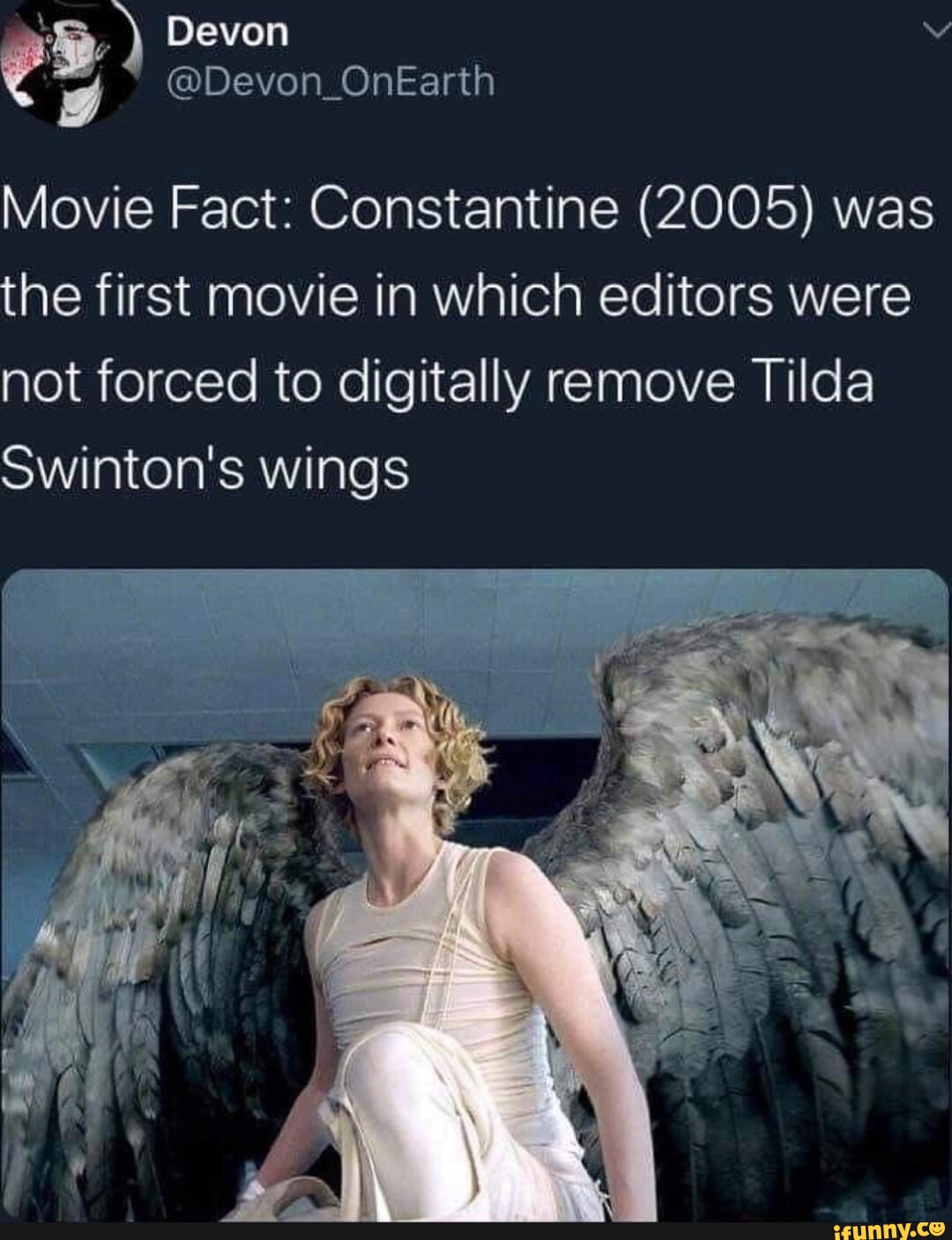 Devon_OnEarth ) Devon Movie Fact Constantine (2005) was the first