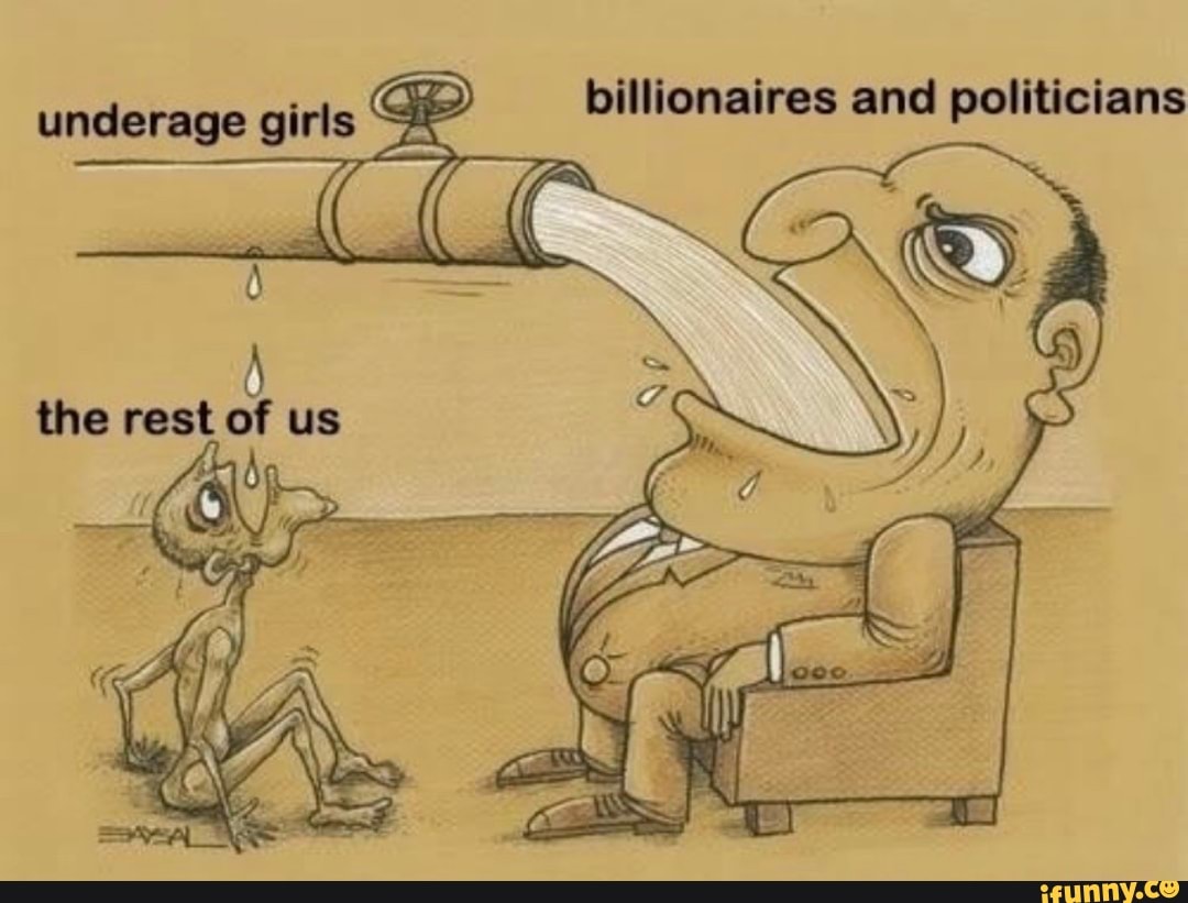 underage giris
ea billionaires and politicians