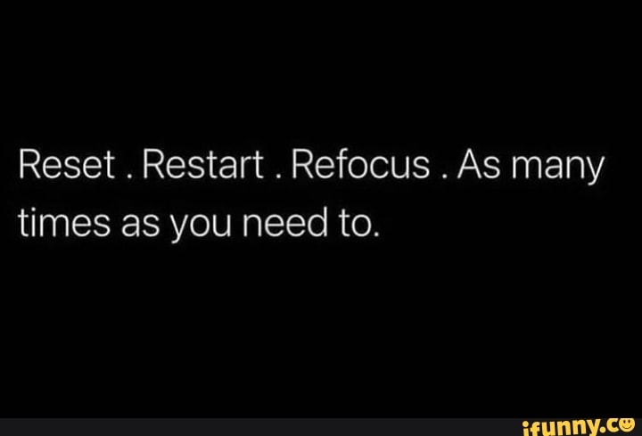 reset is not restart quote