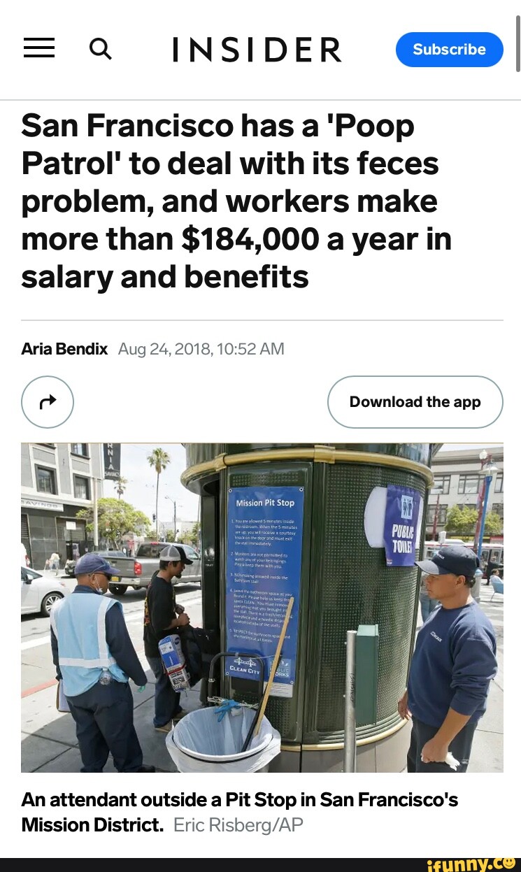 = INSIDER San Francisco has a 'Poop Patrol' to deal with its feces