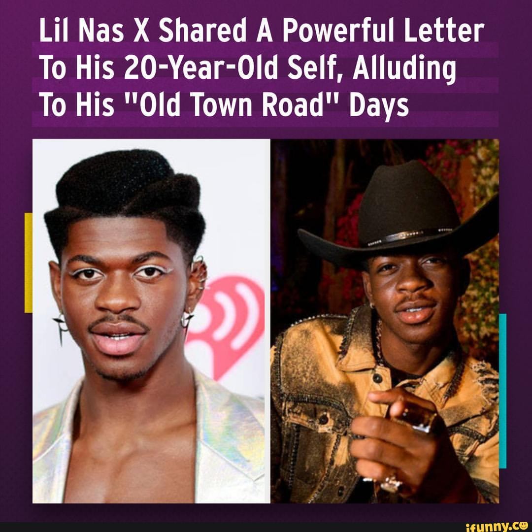 Lil Nas X Shared A Powerful Letter To His 20 Year Old Self Alluding To His Old Town Road Days 5510