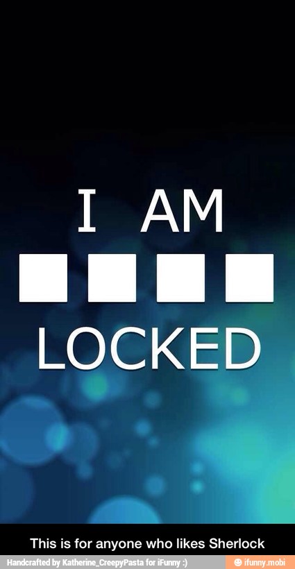 LOCKED
This is for anyone who likes Sherlock - This is for anyone who likes Sherlock