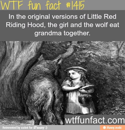 In The Original Versions Of Little Red Riding Hood The Girl And The Wolf Eat Grandma Together