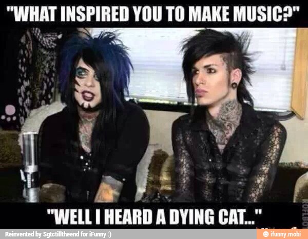"WHAT INSPIRED YOU TO MAKE MUSIC?"
"WELL I HEARD
A DYING
a
