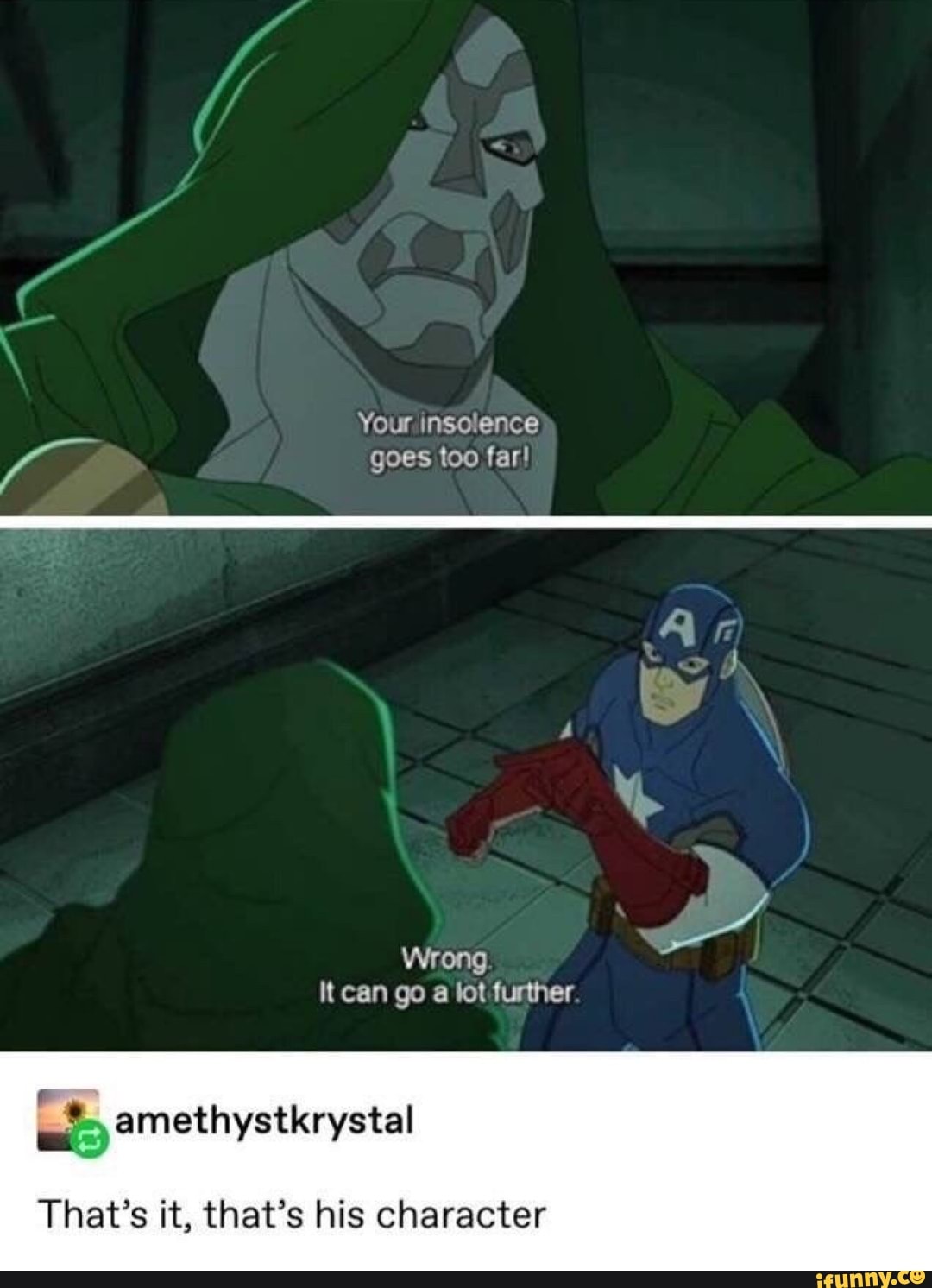 That's it, that's his character