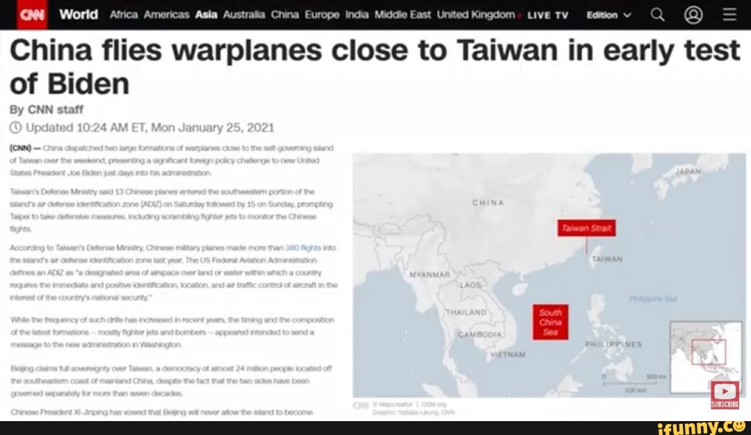 China Europe india Miidie East United Kingdom LIVE Edition v
China World flies warplanes close to Taiwan in early test of By CNN Biden