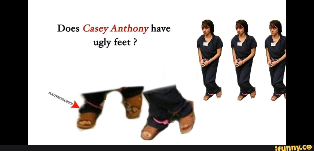 casey anthony feet