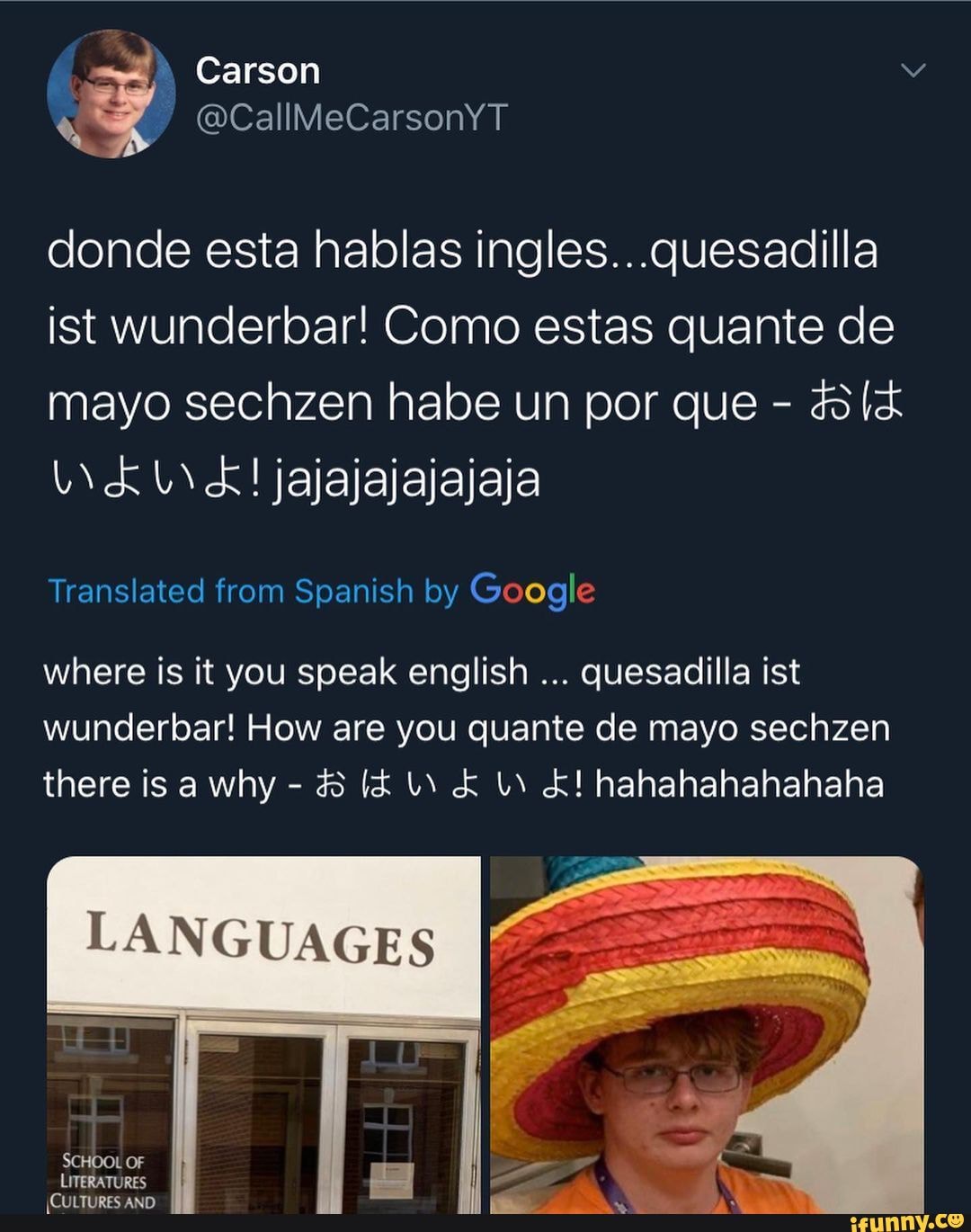 Carson CallMeCarsonyT donde esta hablas ingles...quesadilla ist