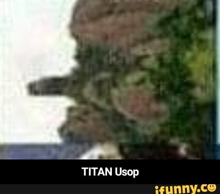TITAN Usop - TITAN Usop