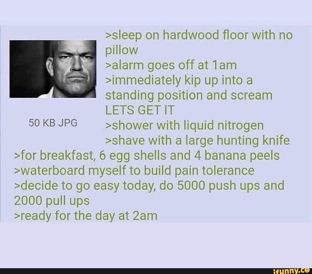 >sleep on hardwood floor with no pillow >alarm goes off at lam