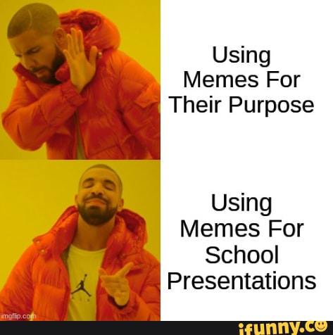 School Memes - Using Memes For Their Purpose Using Memes For School ...