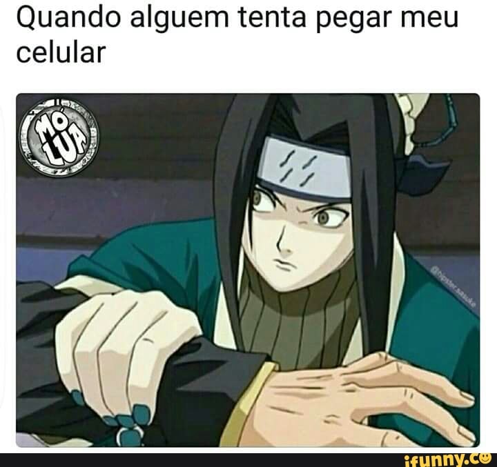 Quando alguem tenta pegar meu
celular