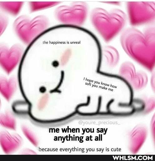 the happiness is unreal
me when you say
"anything at all"