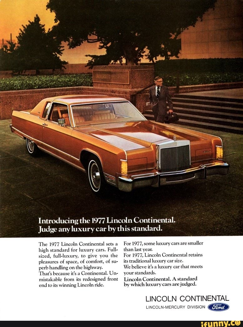 Introducing the 1977 Lincoln Continental. Judge any luxury car by this ...