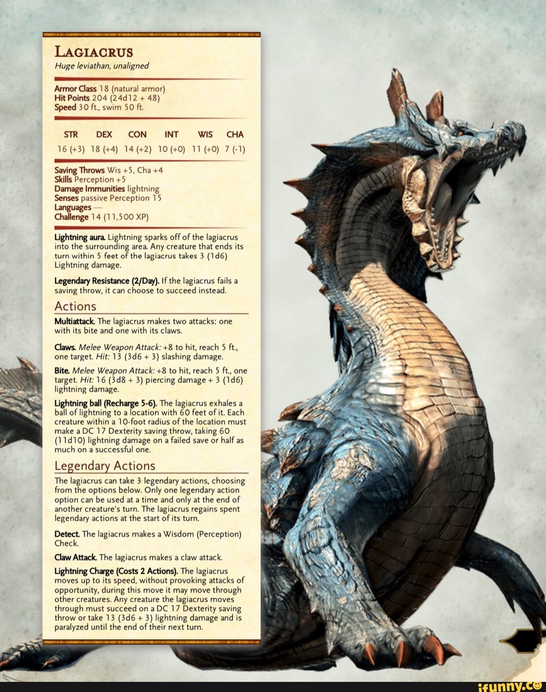 O] LAGIACRUS Huge leviathan, unaligned Speed 30 ft., swim 50 ft. STR