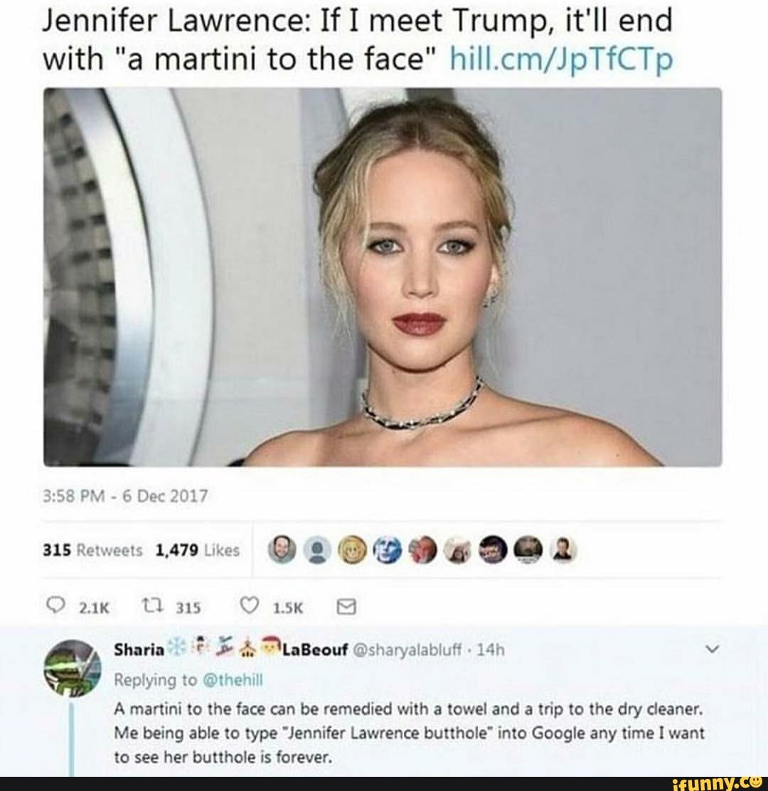 Jennifer Lawrence Ifi Meet Trump It Ll End With A Martini To The Face Hill Cm