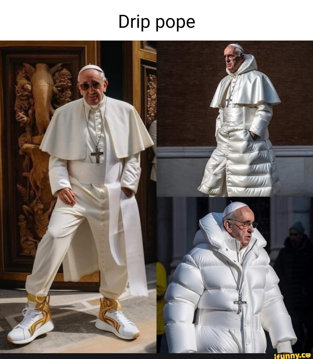 Drip pope (7 ss iFunny