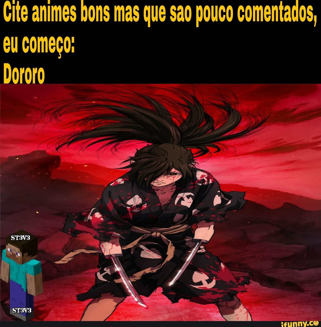 Gite animes bons mas que sao pouco comentados, eu começo:
Dororo
