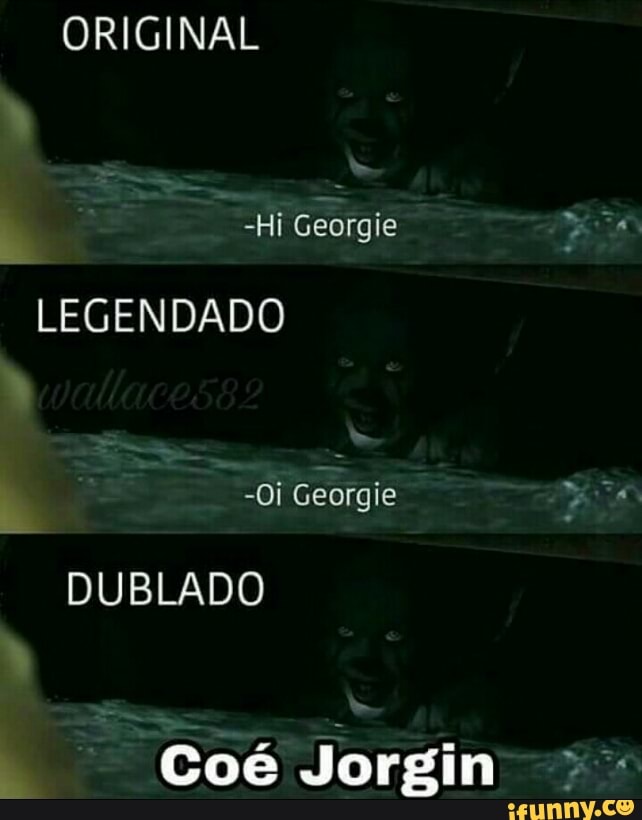 ORIGINAL
yeti
LEGENDADO
Coé