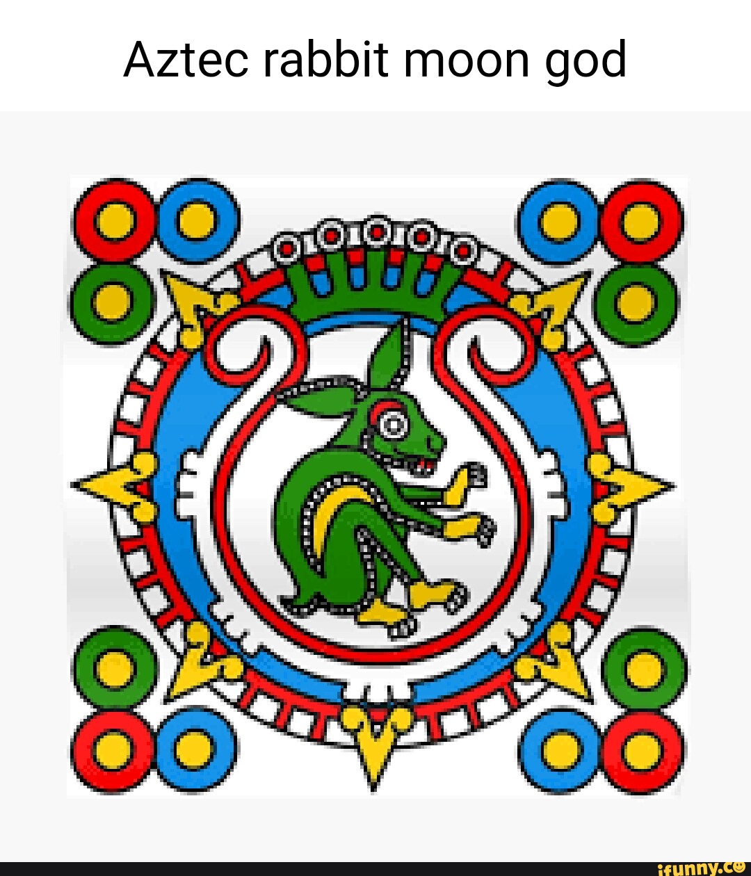 Aztec rabbit moon god - iFunny
