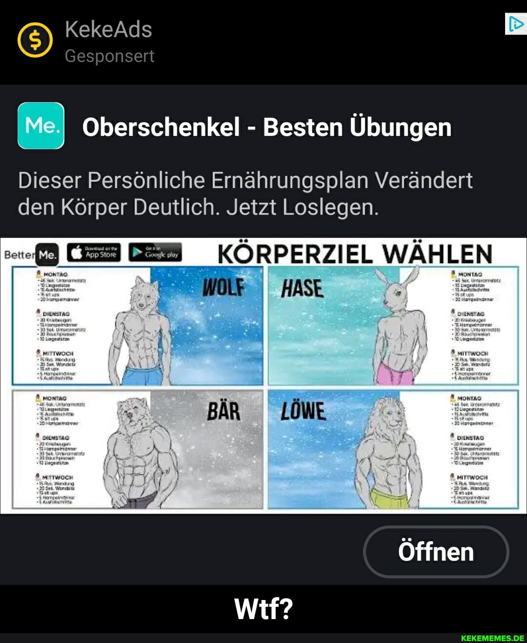 KekeAds
Gesponsert
Oberschenkel - Besten Übungen
Dieser Persönliche Ernährungsplan Verändert den Körper Deutlich. Jetzt Loslegen.
_KÖRPERZIEL II WÄHLEN HASE
BÄR II LÖWE
Öffnen - Wtf?