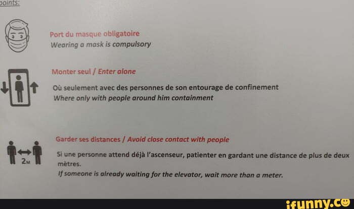 Pot Bligatoire Wearing A Mask Is Compulsory Monter Seul Enter Alone Seulement Avec Des Personnes De