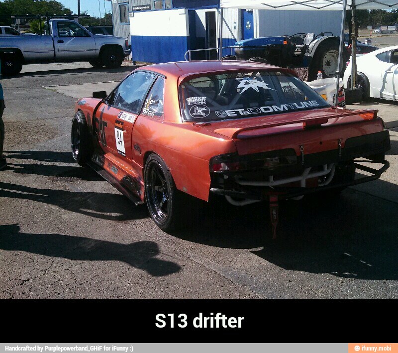 $13 drifter - S13 drifter