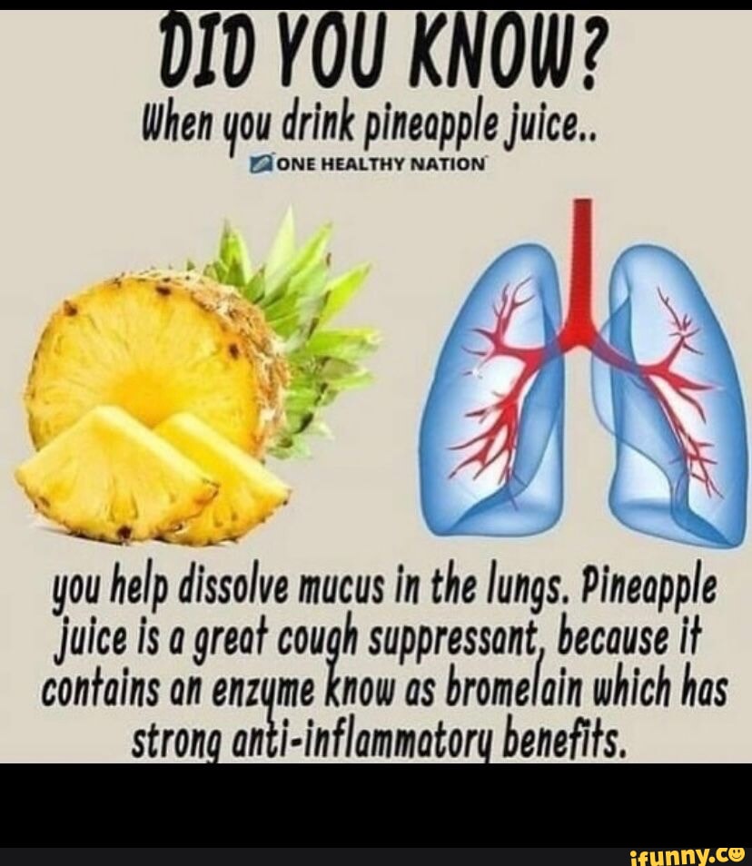 DID YOU KNOW? When you drink pineapple juice... ONE HEALTHY NATION you