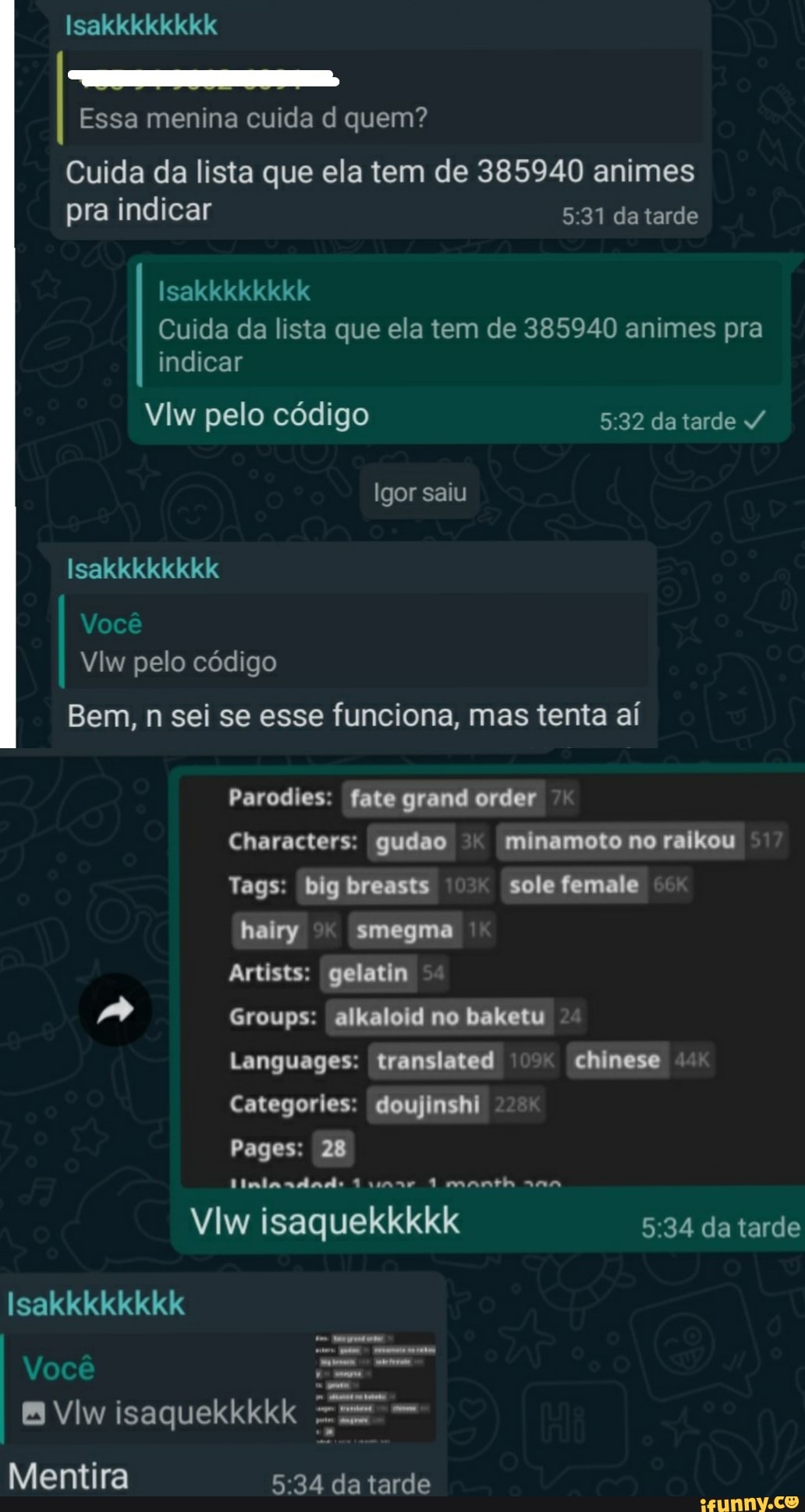 Isakkkkkkkk
Essa menina cuida d quem?
Cuida da lista que ela tem de 385940 animes
pra indicar da tarde
Isakkkkkkkk
Cuida da lista que ela tem de 385940 animes pra indicar
Vlw pelo código da tarde
Igor saiu
Isakkkkkkkk
Você
Vlw pelo código
Bem, n sei se esse funciona, mas tenta aí
Parodies: fate grand order
Characters: gudao minamoto no ralou
Tags: big breasts sole female hairy smegma
Artists: 'gelatin
Groups: alkaloid no baketu
Languages: translated chinese
Categories: doujinshi
Pages: 28
mase
Vlw isaquekkkkk 5.34 da tarde
Isakkkkkkkk
Você
EB Viw isaquekkkkk
Mentira da tarde