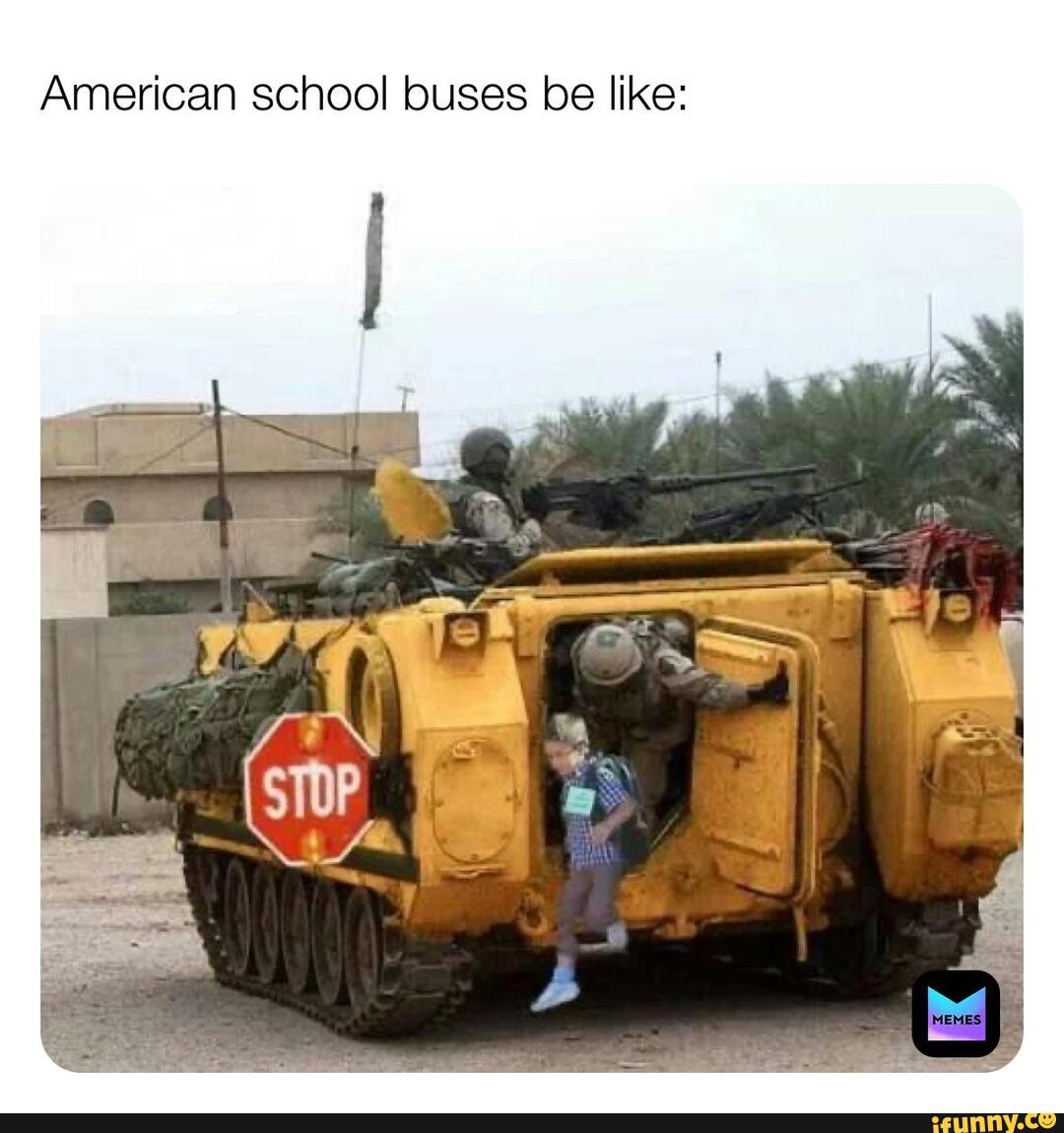 American school buses be like: