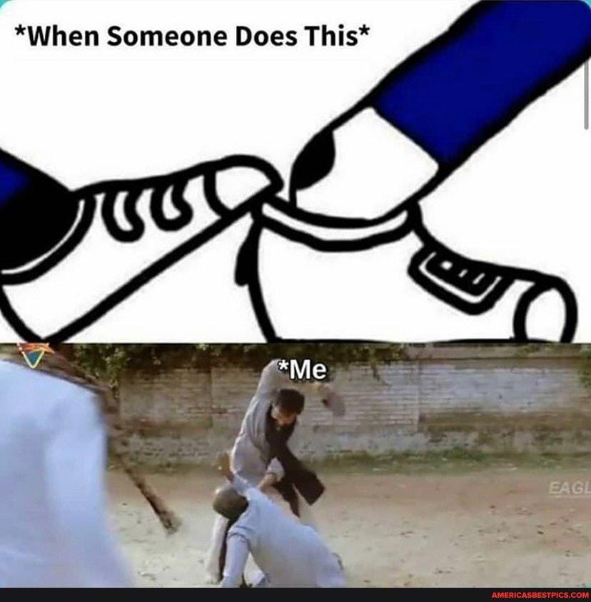 *When Someone Does This*