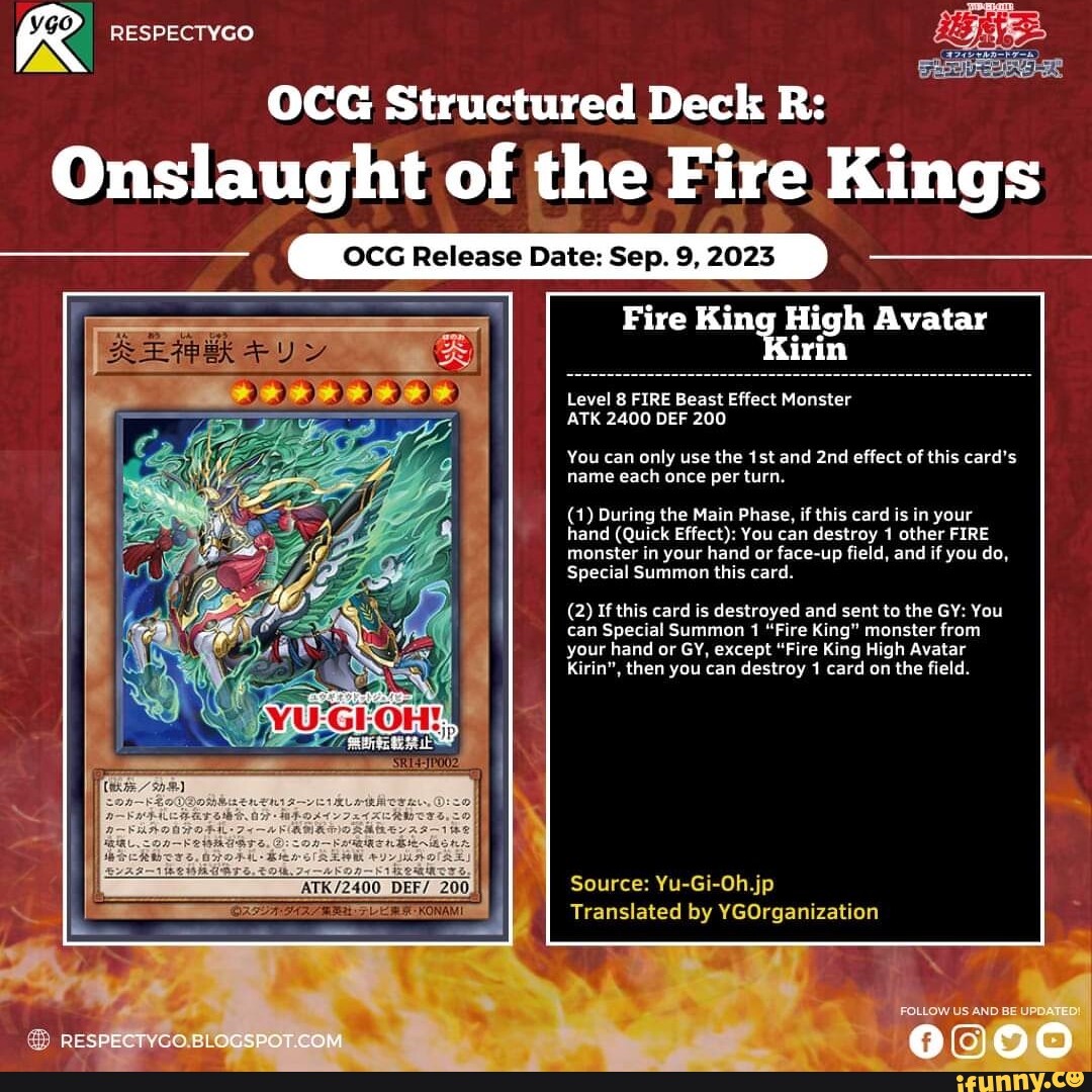 R RESPECTYGO OCG Structured Deck R: Onslaught of the Fire Kings Release  Date: Fire King High