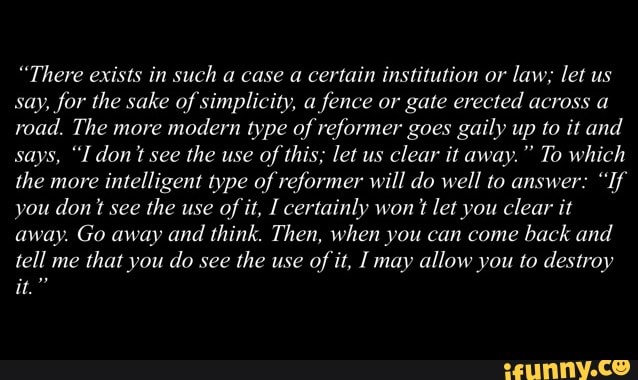 "There Exists In Such A Case A Certain Institution Or Law, Let Us Say ...