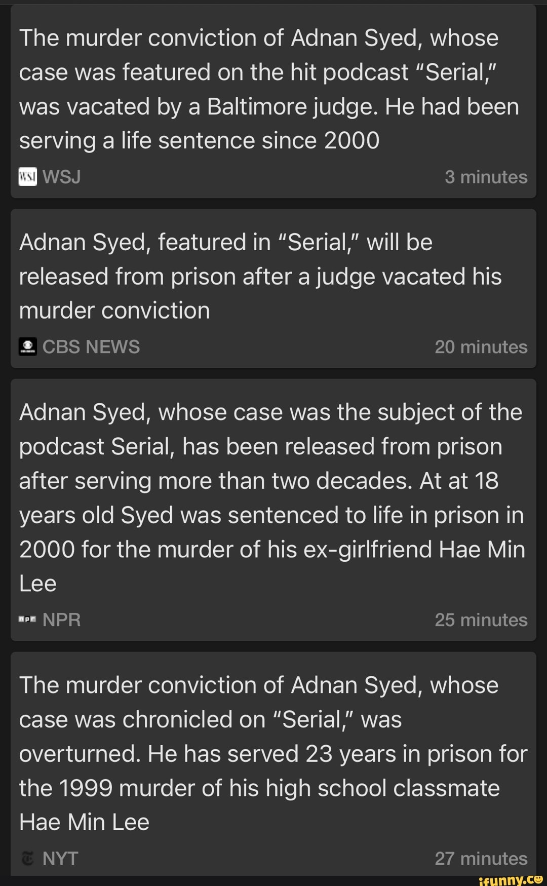 The murder conviction of Adnan Syed, whose case was featured on the hit