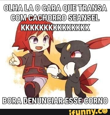LA O CARA QUE TRANSA,
BORA MESSECORNO