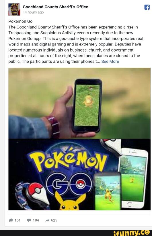 Pokemon Go The Goocmand County Sherm S Omee Has Been Expenencmg A Use M Trespassmg And