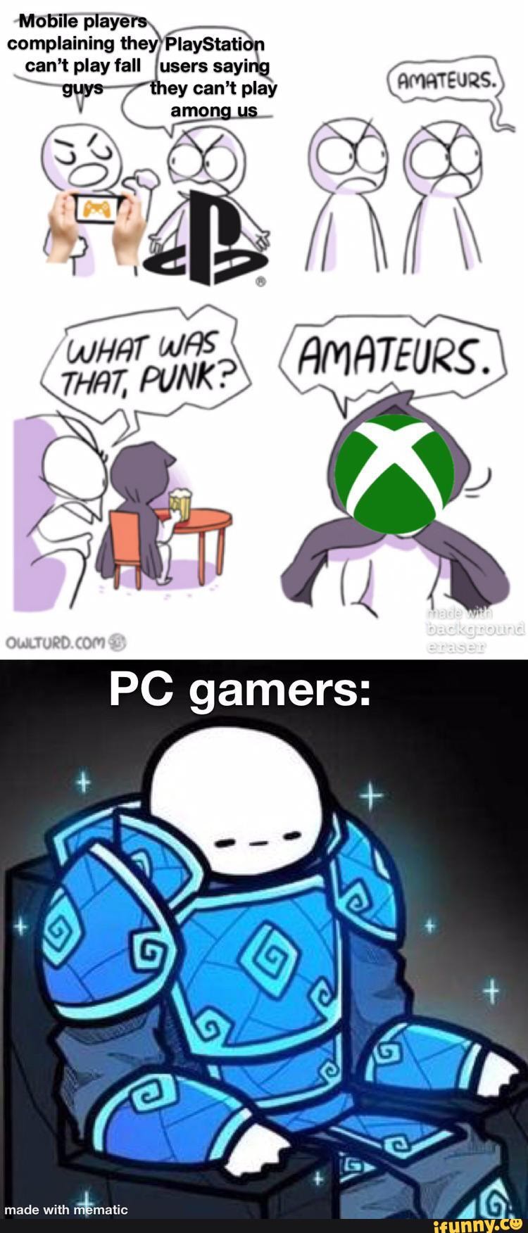 cam)
(AMATEURS.
PC gamers:
ASS