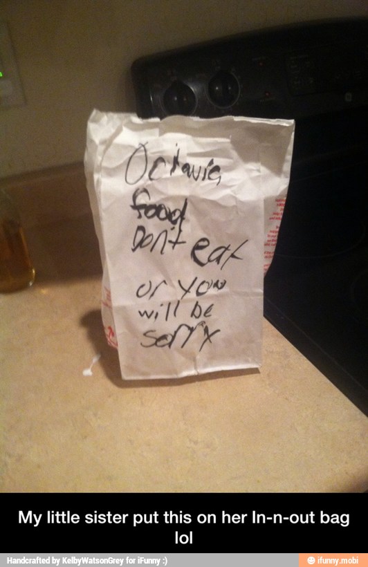 My little sister put this on her In-n-out bag
lol - My little sister put this on her In-n-out bag lol