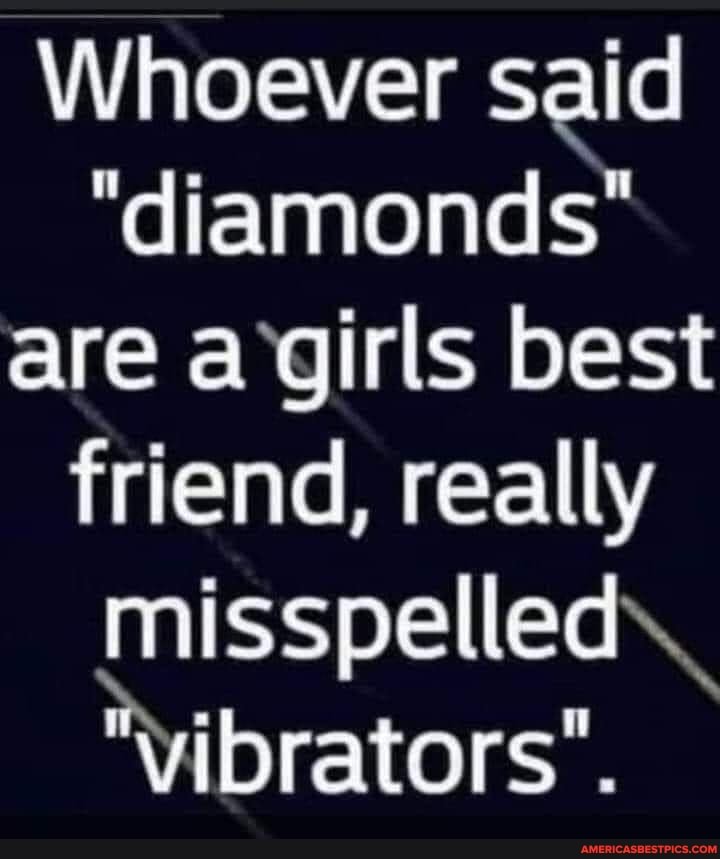 Vibrator is this girl's best friend