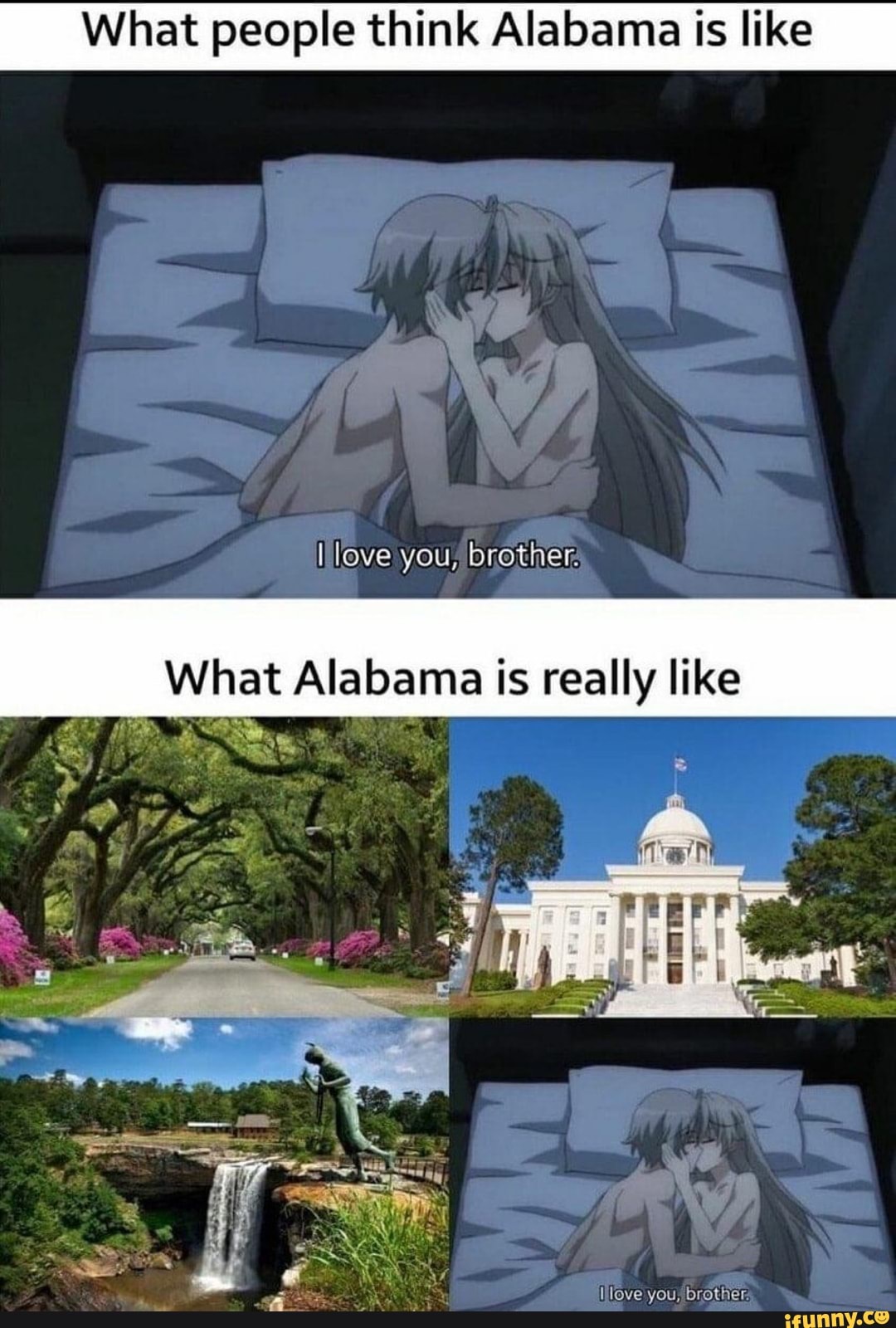 What People Think Alabama Is Like Love You Brother What Alabama Is Really Like Love You Brother Ifunny