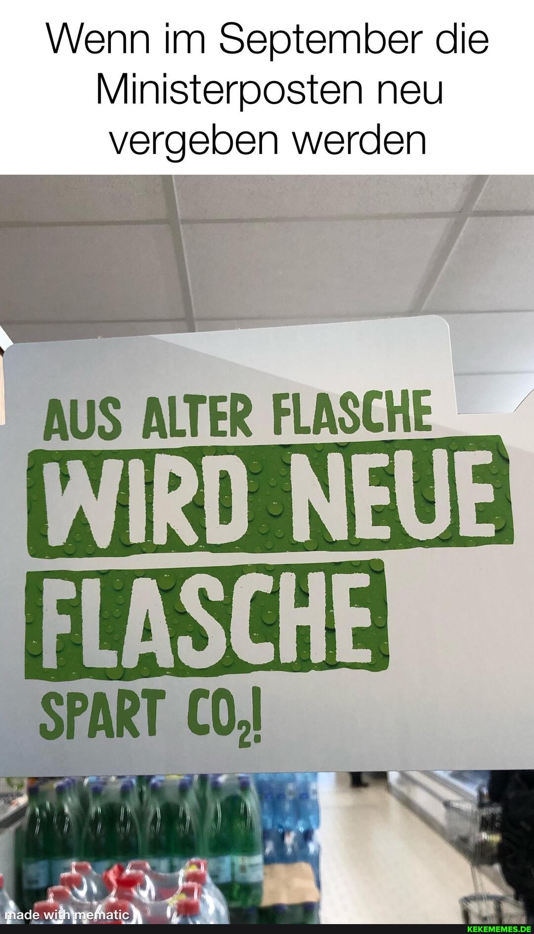 Wenn im September die
Mlinisterposten neu vergeben werden
AUS
FLASCHE