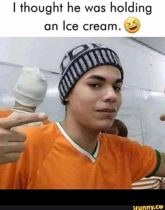 I thought he was
holding
an
Ice cream.
4 -
