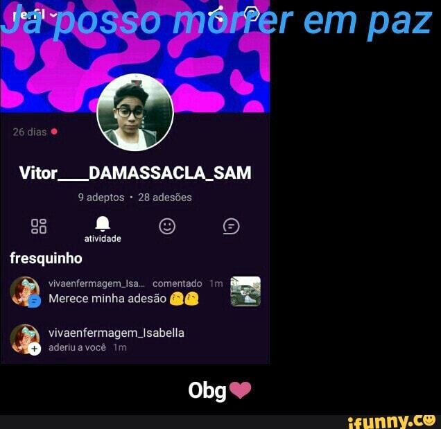 a em paz
vivaenfermagem. Isa... comentado Im
Merece minha adesão BB - Obg❤️