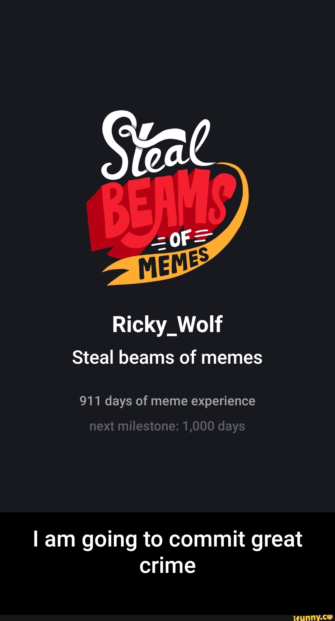 Steal beams of memes 911 days of meme experience next milestone: 1,000 ...