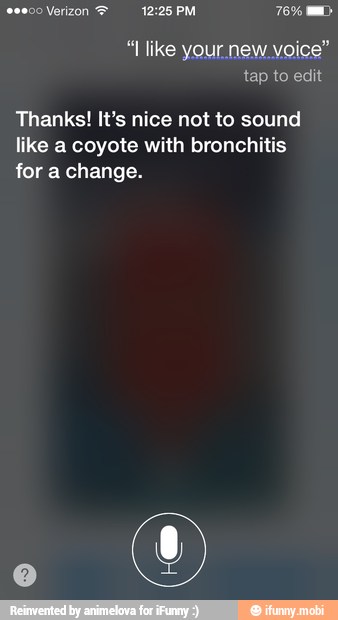 "I like your. new. voice"
Thanks! It's nice not to sound
like a coyote with bronchitis
for a change.