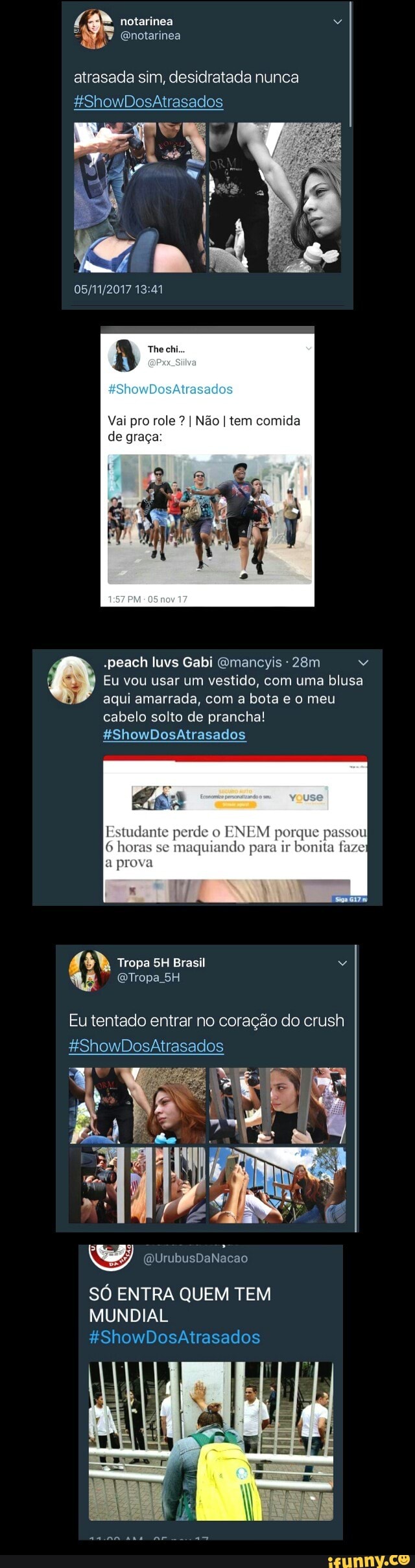 atrasada sim, desidratada nunca
Vai pro role I Não I tem comida
de graça:
f Eu vou usar um vestido, com uma blusa
aqui amarrada, com a bota e o meu
cabelo solto de prancha!
Estudante perde ENEM porque