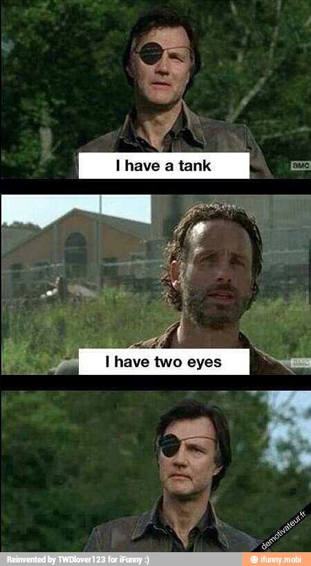 4
I have a tank [suo
AA
I have two eyes
