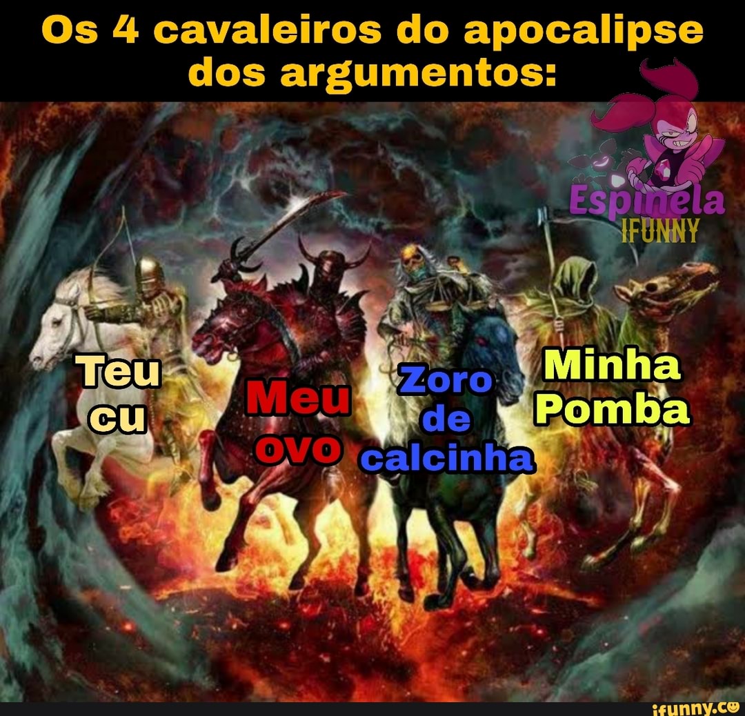 Os 4 cavaleiros do apocalipse dos argumentos:
