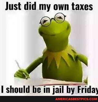 Just did my own taxes Lehhaniad ha. 7 Th. - America’s best pics and videos